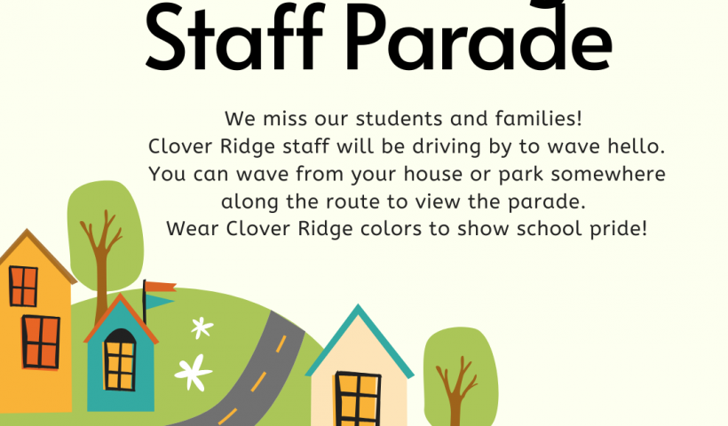Clover Ridge Staff Parade